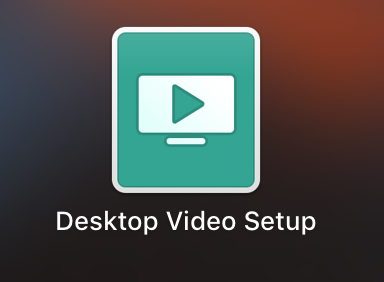 Desktop Video Setup